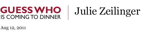Guess Who’s Coming to Dinner - Julie-Zelinger
