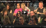 Carlsberg stunts with bikers in cinema