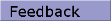 Feedback