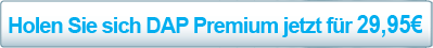 Holen Sie sich DAP Premium jetzt f�r 29,95 �