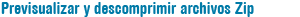 Previsualizar y descomprimir archivos Zip
