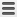 Chrome dropdown menu icon