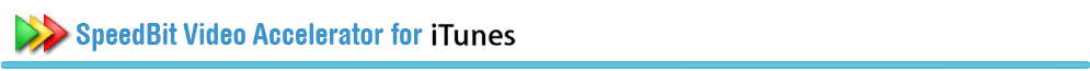 Video Accelerator for iTunes